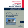 The U.S. Supreme Court and the Legitimization of Surveillance