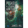 Pegasus: A Journey To New Eden