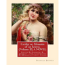 Cecilia; or, Memoirs of an heiress. By: Frances Burney ( Volume II ) A NOVEL: Edited By: Johnson, R. Brimley (1867-1932) and illustrated By: M.(Mordec