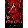 Bound in Crimson: A Reverse Harem Paranormal Romance