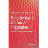 Minority Youth and Social Integration: The Isrd-3 Study in Europe and the Us