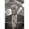 Man from Macedonia: My Life of Service, Struggle, Faith, and Hope