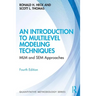 An Introduction to Multilevel Modeling Techniques: MLM and Sem Approaches
