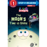 The Moon's Time to Shine (Storybots)