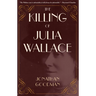 The Killing of Julia Wallace