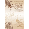 An Illustrated Guide to the Mountain Stream Insects of Colorado, Second Edition