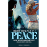 From Trauma to Peace: How we reclaim our lives Healing Body and Soul