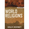 The World Religions: An Indispensable Introduction