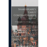 Shakespeare's Early Contemporaries; the Background of the Harvey-Nashe Polemic and Love's Labour's Lost