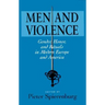 Men and Violence: Gender, Honor, and Rituals in Modern Europe and America