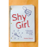 Shy Girl: A story about a girl finding the strength to heal