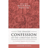 The Spanish Confession of the Christian Faith: La Confesi Espala de la Fe Cristiana