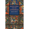 Death Comes for the Cathedrals