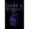 Dark & Stormy