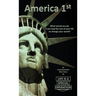 America 1st: What would you do if you had the rest of your life to change your world?