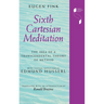 Sixth Cartesian Meditation: The Idea of a Transcendental Theory of Method