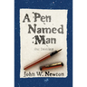 A Pen Named Man: Our Destiny