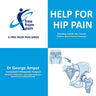 Help for Hip Pain: A Free From Pain Series