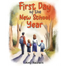 First Day of the New School Year
