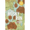 Musky Run: A Northern Lakes Mystery