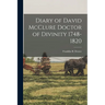 Diary of David McClure Doctor of Divinity 1748-1820