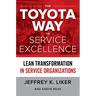The Toyota Way to Service Excellence (Pb)
