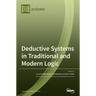 Deductive Systems in Traditional and Modern Logic