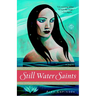Still Water Saints