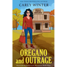 Oregano and Outrage