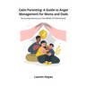 Calm Parenting: Nurturing Harmony in the Midst of Parenting