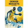 Denver Nuggets Epic History