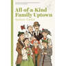 All-Of-A-Kind Family Uptown