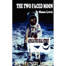The Two Faced Moon