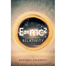 E=Mc²: Escape into Relativity
