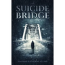 The Suicide Bridge