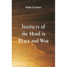 Instincts of the Herd in Peace and War