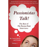 Passionistas Talk!: The Best of The Passion Point Interviews