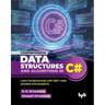 Comprehensive Data Structures and Algorithms in C#: Learn fundamentals with 500+ code samples and problems (English Edition)