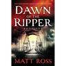 Dawn Of The Ripper