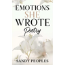 Emotions She Wrote Poetry