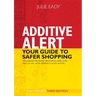 Additive Alert: Your Guide to Safer Shopping