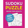 Sudoku Puzzle Book For Adults: 550+ Hard Puzzles