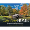 The Long Way Home - An American Adventure: Part 2 - The Eastern United States