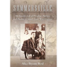 Summersville: My Family's Life of Privilege, Politics, and Passion in Small-Town West Virginia