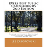 Rvers Best Public Campgrounds: Finding Inexpensive, Convenient and Relaxing Campgrounds for your RVing Trip