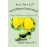 Save Your Life with the Phenomenal Lemon (& Lime!): Becoming Balanced in an Unbalanced World