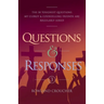 Questions & Responses Volume 3: The 50 Toughest Questions my Clergy & Counselling Friends are Regularly Asked