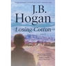 Losing Cotton