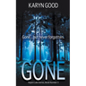 Gone