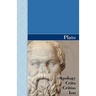 Apology, Crito, Critias and ION Dialogues of Plato